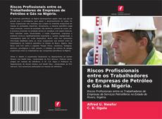 Copertina di Riscos Profissionais entre os Trabalhadores de Empresas de Petróleo e Gás na Nigéria.