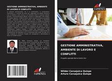 Capa do livro de GESTIONE AMMINISTRATIVA, AMBIENTE DI LAVORO E CONFLITTI 