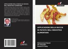 Bookcover of APPLICAZIONI DELLA BUCCIA DI PATATA NELL'INDUSTRIA ALIMENTARE