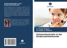 Portada del libro de Schmerzkontrolle in der Kinderzahnheilkunde