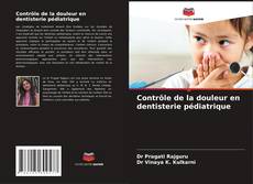 Buchcover von Contrôle de la douleur en dentisterie pédiatrique