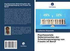 Buchcover von Psychosoziale Determinanten der Scheidungsneigung von Frauen im Beruf