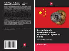 Buchcover von Estratégia de Desenvolvimento Económico Digital da China