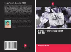 Força Tarefa Especial ROBO kitap kapağı