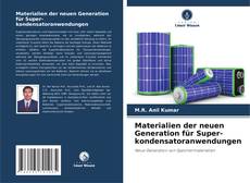 Portada del libro de Materialien der neuen Generation für Super-kondensatoranwendungen