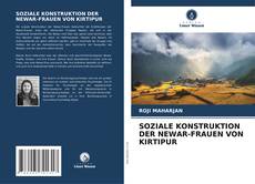 SOZIALE KONSTRUKTION DER NEWAR-FRAUEN VON KIRTIPUR kitap kapağı