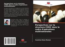 Buchcover von Perspectives sur la structure CIMIC dans le cadre d'opérations multinationales