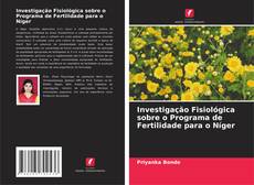 Buchcover von Investigação Fisiológica sobre o Programa de Fertilidade para o Níger