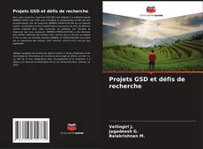 Bookcover of Projets GSD et défis de recherche