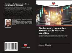 Обложка Études analytiques des actions sur le marché brésilien