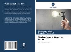 Verbleibende Dentin-Dicke kitap kapağı