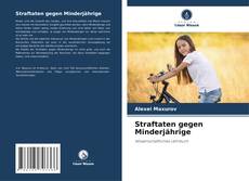 Copertina di Straftaten gegen Minderjährige