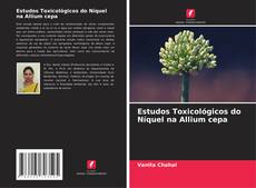 Portada del libro de Estudos Toxicológicos do Níquel na Allium cepa