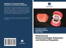 Bookcover of Medizinisch beeinträchtigte Patienten und Kieferorthopädie