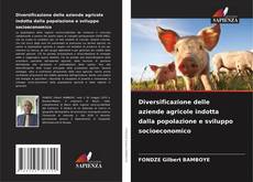 Capa do livro de Diversificazione delle aziende agricole indotta dalla popolazione e sviluppo socioeconomico 
