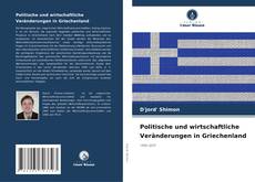 Politische und wirtschaftliche Veränderungen in Griechenland kitap kapağı