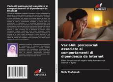 Capa do livro de Variabili psicosociali associate ai comportamenti di dipendenza da Internet 