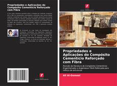 Copertina di Propriedades e Aplicações do Compósito Cementício Reforçado com Fibra