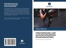 Buchcover von Internationale und zwischenstaatliche Zusammenarbeit