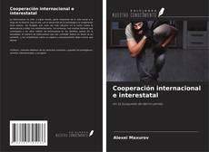 Buchcover von Cooperación internacional e interestatal