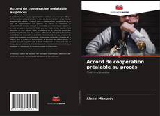 Capa do livro de Accord de coopération préalable au procès 