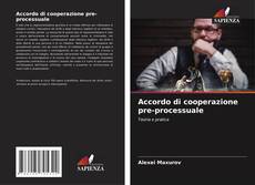 Capa do livro de Accordo di cooperazione pre-processuale 