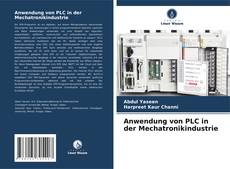 Bookcover of Anwendung von PLC in der Mechatronikindustrie
