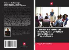 Capa do livro de Lacunas de Formação Intercultural: Construir Competências Transculturais 