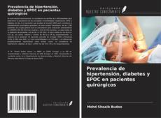 Buchcover von Prevalencia de hipertensión, diabetes y EPOC en pacientes quirúrgicos