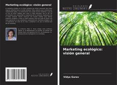 Marketing ecológico: visión general kitap kapağı