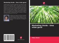 Marketing Verde - Uma visão geral kitap kapağı
