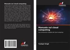 Capa do livro de Manuale sul cloud computing 