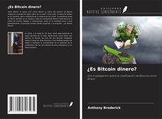 Capa do livro de ¿Es Bitcoin dinero? 