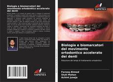 Portada del libro de Biologia e biomarcatori del movimento ortodontico accelerato dei denti