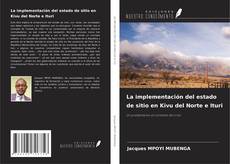 Buchcover von La implementación del estado de sitio en Kivu del Norte e Ituri