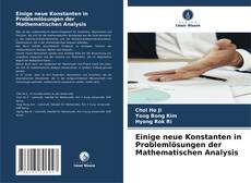 Capa do livro de Einige neue Konstanten in Problemlösungen der Mathematischen Analysis 