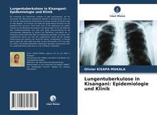 Couverture de Lungentuberkulose in Kisangani: Epidemiologie und Klinik