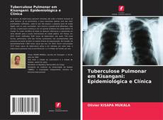 Обложка Tuberculose Pulmonar em Kisangani: Epidemiológica e Clínica