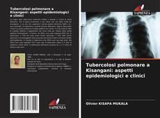 Capa do livro de Tubercolosi polmonare a Kisangani: aspetti epidemiologici e clinici 