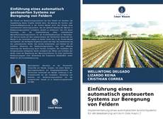 Buchcover von Einführung eines automatisch gesteuerten Systems zur Beregnung von Feldern