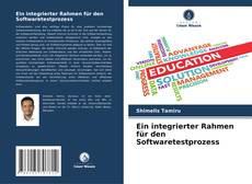 Bookcover of Ein integrierter Rahmen für den Softwaretestprozess