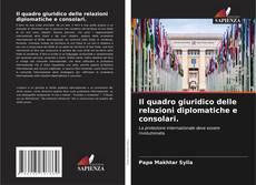 Capa do livro de Il quadro giuridico delle relazioni diplomatiche e consolari. 