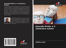 Bookcover of Assurdo Pinter e il cameriere scemo