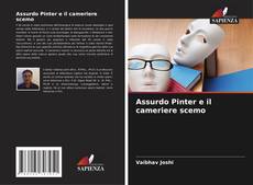 Copertina di Assurdo Pinter e il cameriere scemo