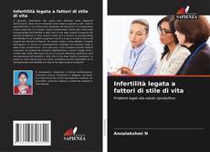 Bookcover of Infertilità legata a fattori di stile di vita