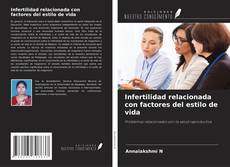 Bookcover of Infertilidad relacionada con factores del estilo de vida