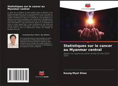 Copertina di Statistiques sur le cancer au Myanmar central