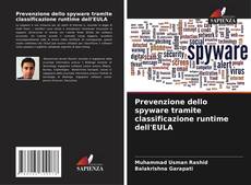 Portada del libro de Prevenzione dello spyware tramite classificazione runtime dell'EULA