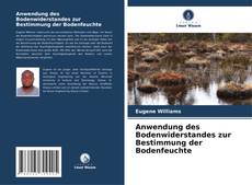 Buchcover von Anwendung des Bodenwiderstandes zur Bestimmung der Bodenfeuchte