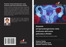 Capa do livro de Risposta all'iperandrogenismo nella sindrome dell'ovaio policistico (PCOS) 